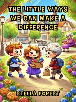 cover image of The Little Ways We Can Make a Difference